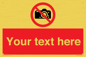 Custom No photography Sign